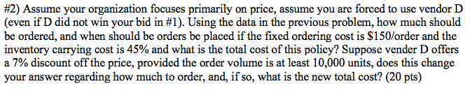 ASNWER WITH EXCELL & FORMULAS Vender A Price/unit