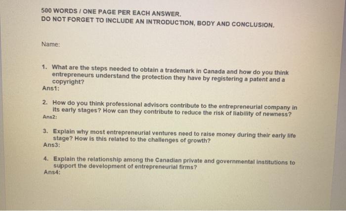 500 WORDS I ONE PAGE PER EACH ANSWER. DO NOT