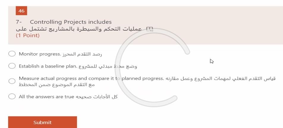 46 7- Controlling Projects includes (1 Point)