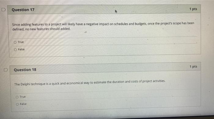 all of them please true/false Question 15 1 pts