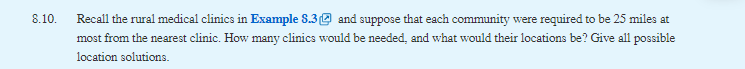 Example 8.3 Rural Medical Clinics A state