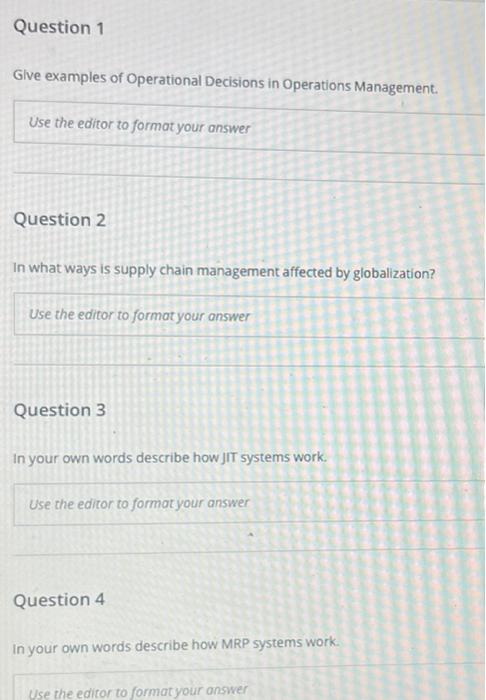 Question 1 Glve examples of Operational Decisions