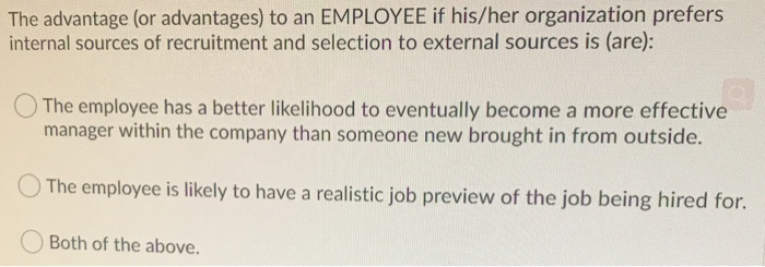 The advantage (or advantages) to an EMPLOYEE if