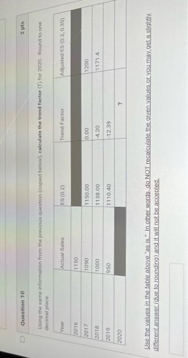 answer both please! thanks Question 9 2 pts Note: