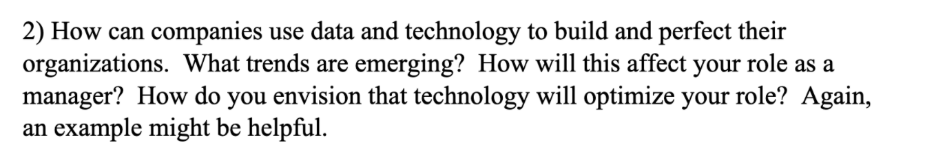 2) How can companies use data and technology to
