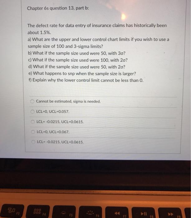 Chapter 6s question 13. part b: The defect rate