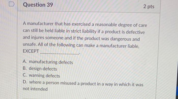 2 pts Question 9 Forcing someone to enter into a
