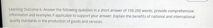Learning Outcome 6. Answer the following question