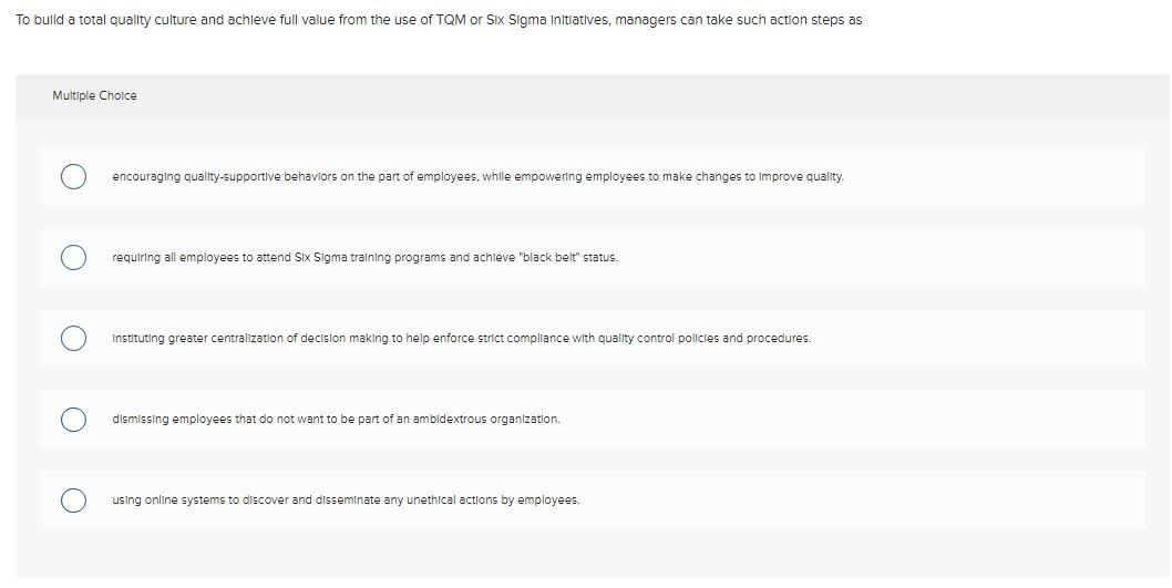 To build total quality culture and achieve full