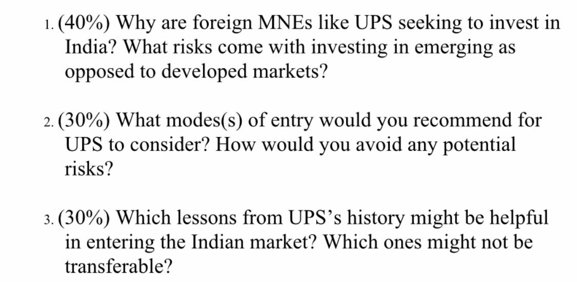 1. (40%) Why are foreign MNEs like UPS seeking to