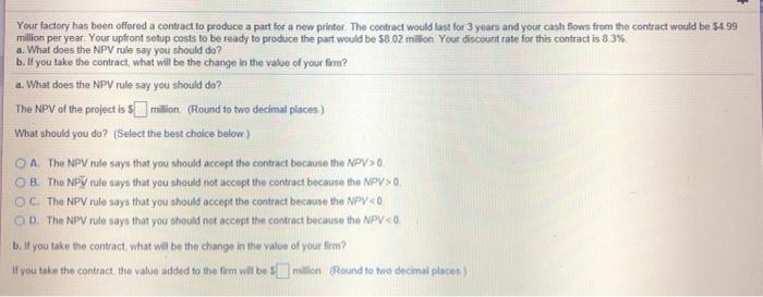 Your factory has been offored a contract to