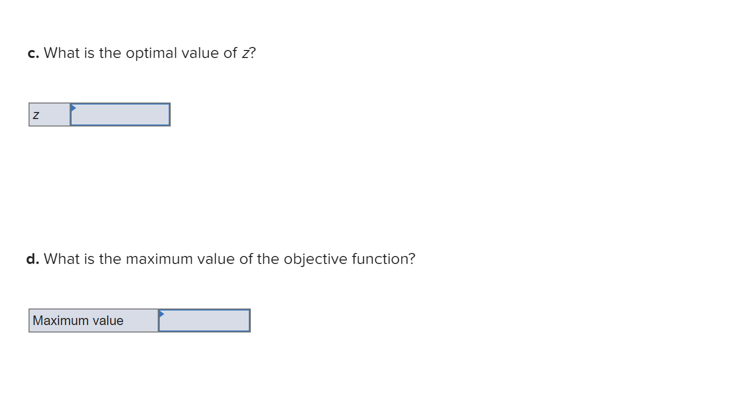 Find the optimal solution for the following