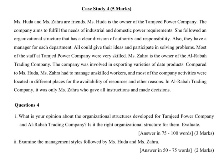 Case Study 4 (5 Marks) Ms. Huda and Ms. Zahra are