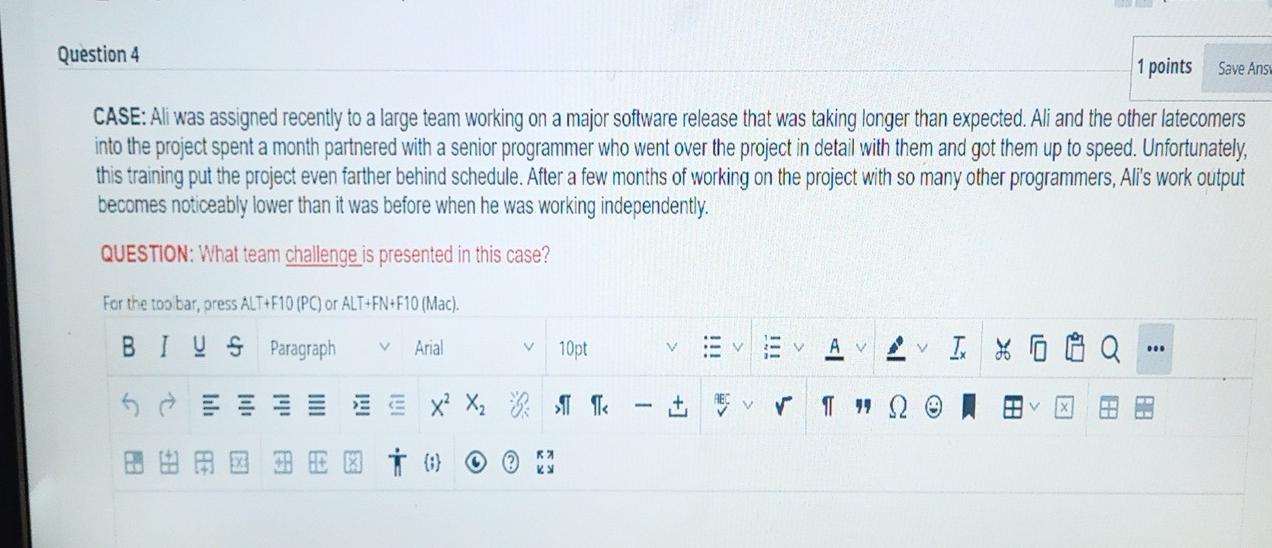 q4 Question 4 1 points Save Ans CASE: Ali was