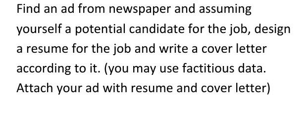 Find an ad from newspaper and assuming yourself a