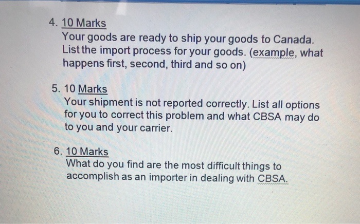 answer in point form only. 4. 10 Marks Your goods