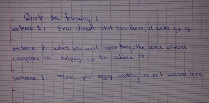 quote the following sentences don't forget to