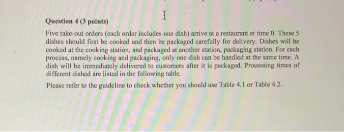 there are 3 small questions in this Question 4