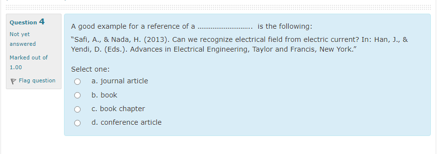 Question 4 Not yet answered Marked out of A good