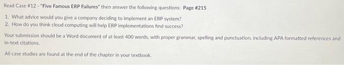 Read Case #12 - "Five Famous ERP Failures" then