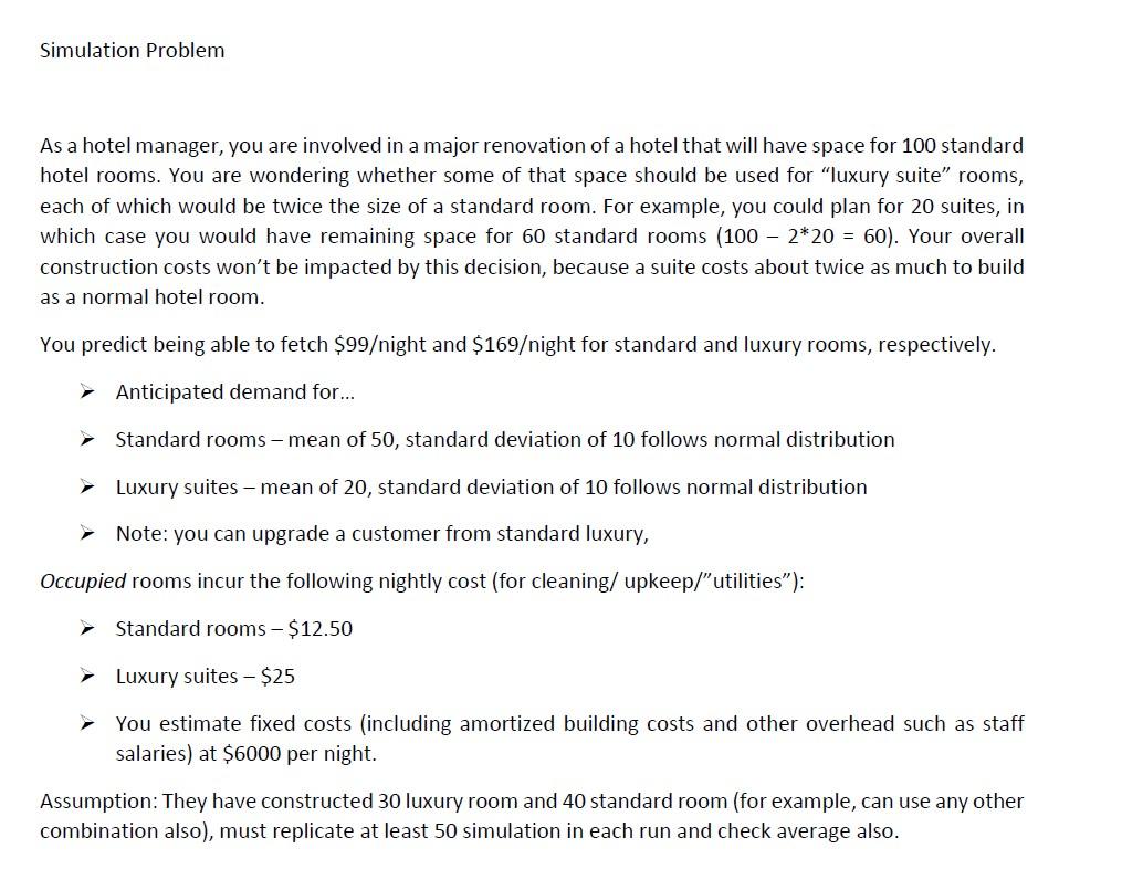 Simulation Problem As a hotel manager, you are