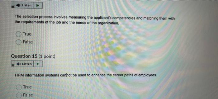 Listen The selection process involves measuring