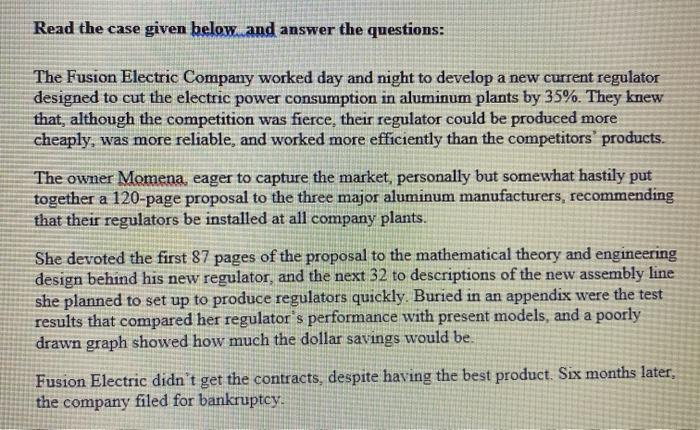 Case Study. Question 2 Read the case given below,