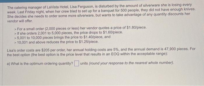 The catering manager of LaVista Hotel, Lisa