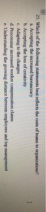 I 25. Which of the following statements best