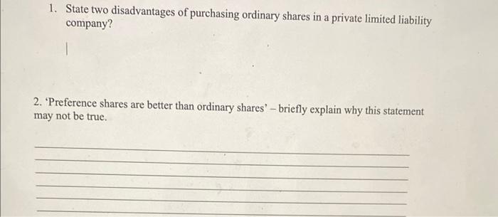 comany law 1. State two disadvantages of