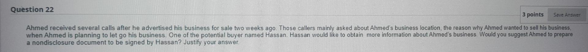 3 points Save Answer Question 22 Ahmed received