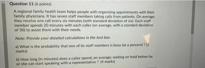 Question 11 (6 points) A regional family health