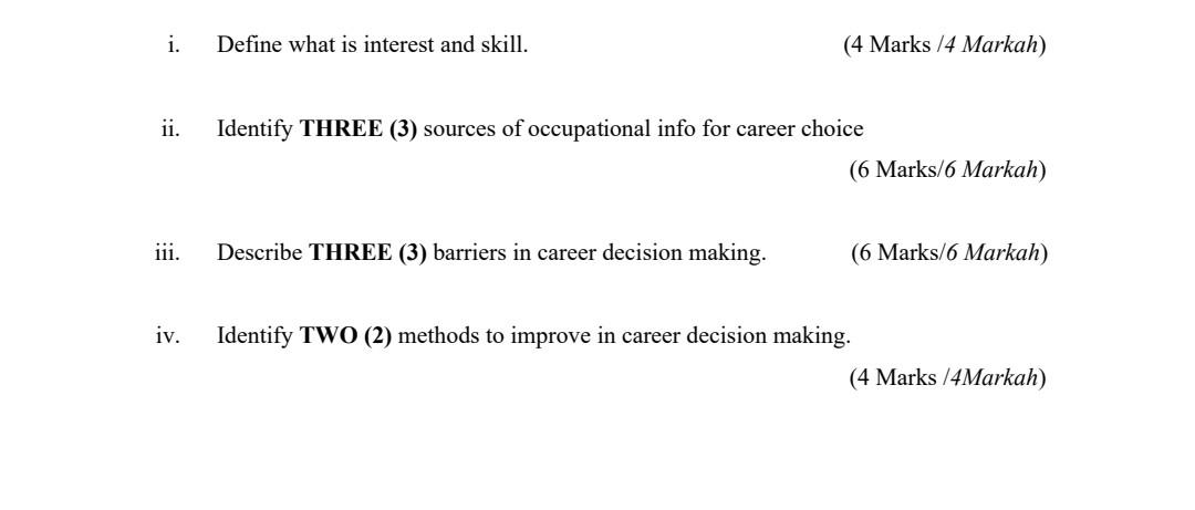 i. Define what is interest and skill. ii.