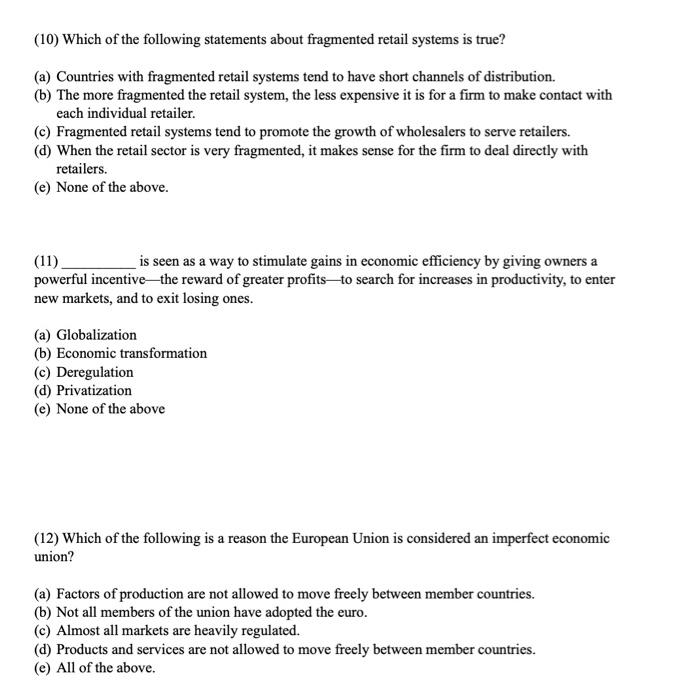 (10) Which of the following statements about