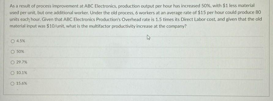 As a result of process improvement at ABC