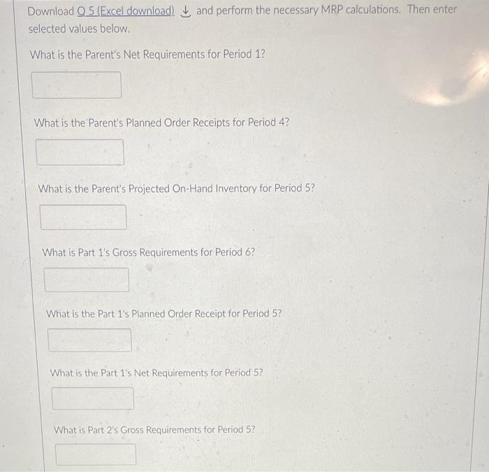 Download Q.5.(Excel download and perform the