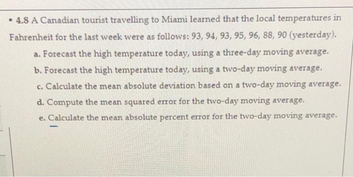 4.8 A Canadian tourist travelling to Miami