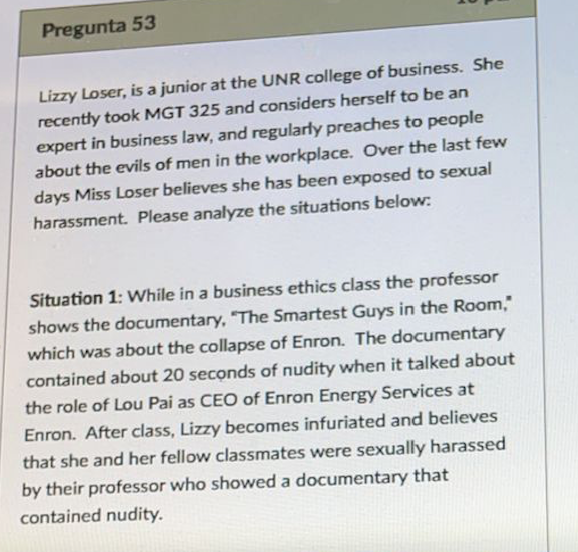 Pregunta 53 Lizzy Loser, is a junior at the UNR