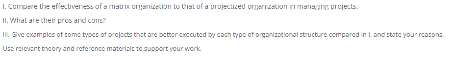 1. Compare the effectiveness of a matrix