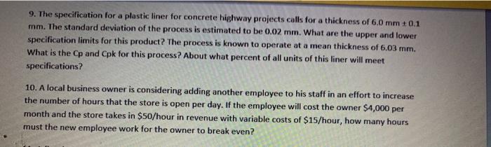 please help! 9. The specification for a plastic