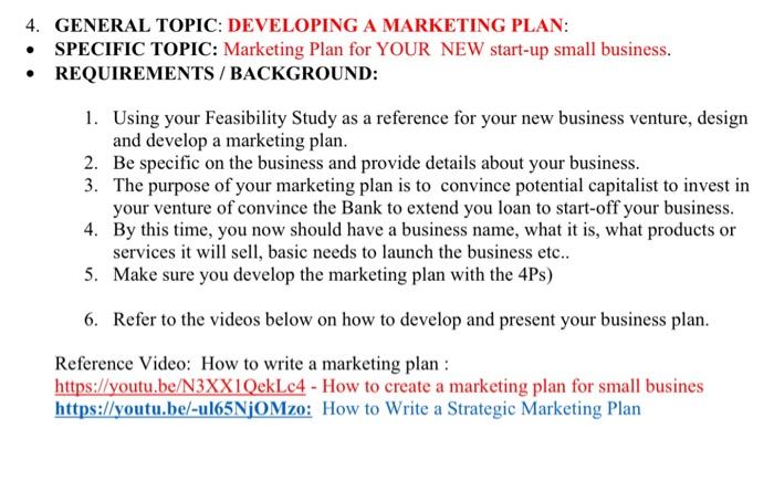 4. GENERAL TOPIC: DEVELOPING A MARKETING PLAN: