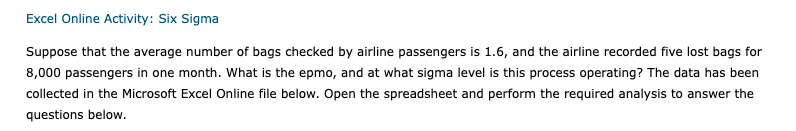 Excel Online Activity: Six Sigma Suppose that the