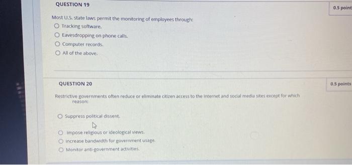 QUESTION 19 0.5 point Most U.S. state laws permit