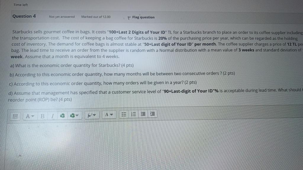 The last two digit is 12 Time left Question 4 Not