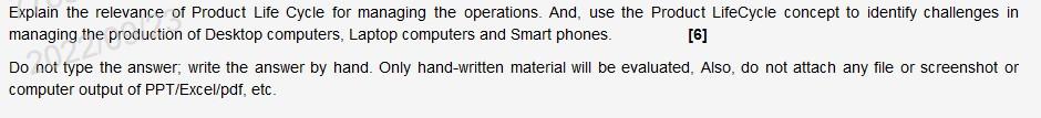 Explain the relevance of Product Life Cycle for