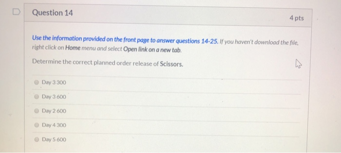 Question 14 4 pts Use the information provided on