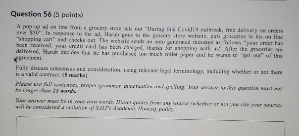 Question 56 (5 points) A pop-up ad on line from a