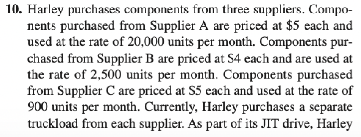 Need help solving in excel 10. Harley purchases