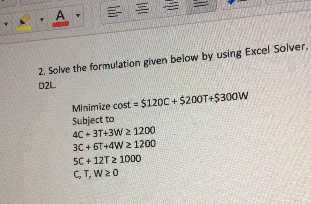 - = = = = = TILL 11 2. Solve the formulation
