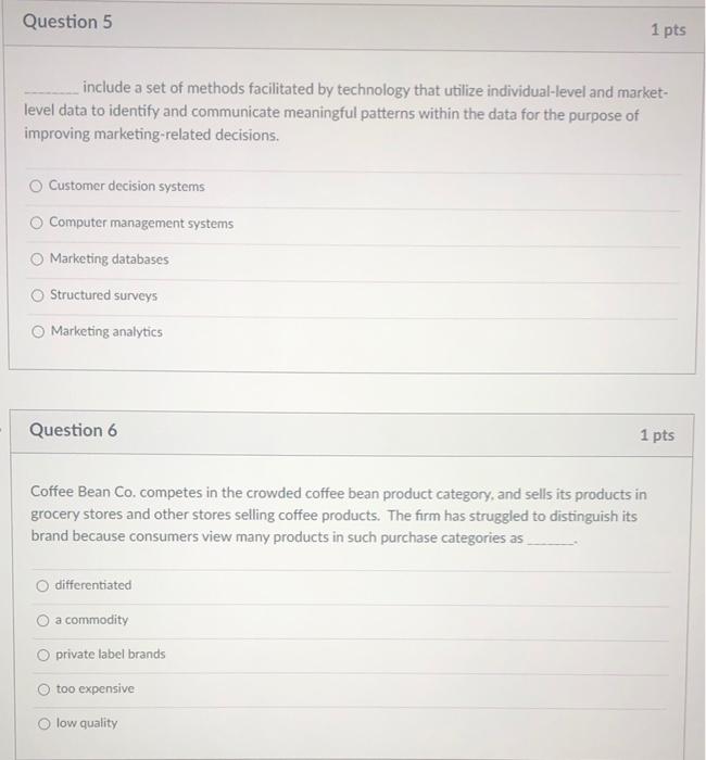 Question 5 1 pts include a set of methods